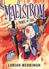 bokomslag Maelstrom: A Prince of Evil