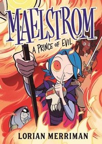 bokomslag Maelstrom: A Prince of Evil