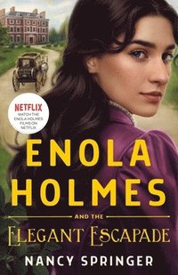 bokomslag Enola Holmes and the Elegant Escapade