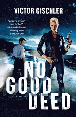 No Good Deed 1