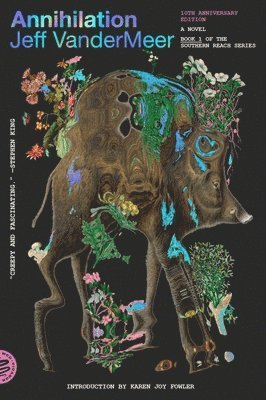 Jeff VanderMeer - Annihilation, Häftad