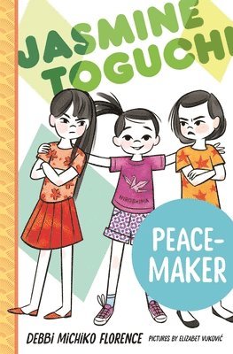 bokomslag Jasmine Toguchi, Peace-Maker