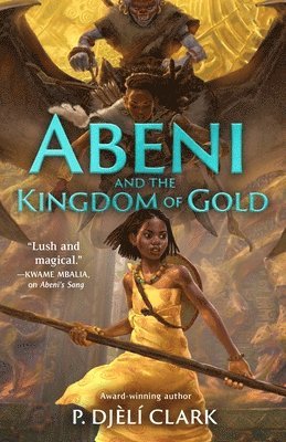 Abeni and the Kingdom of Gold 1