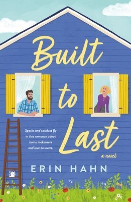 Erin Hahn - Built to Last, Häftad