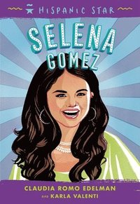 bokomslag Hispanic Star: Selena Gomez