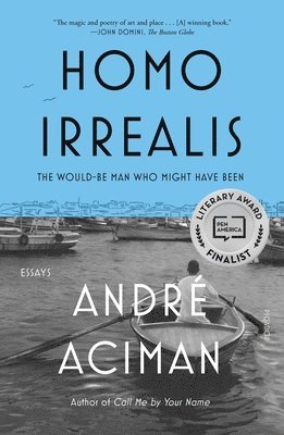 André Aciman - Homo Irrealis, Häftad
