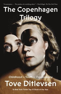 The Copenhagen Trilogy: Childhood; Youth; Dependency 1