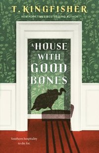 bokomslag A House With Good Bones