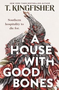bokomslag A House with Good Bones