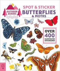bokomslag Outdoor School: Spot & Sticker Butterflies & Moths