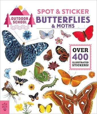 Outdoor School: Spot & Sticker Butterflies & Moths 1