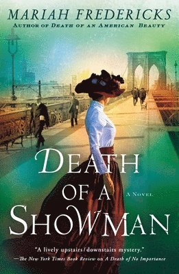 Mariah Fredericks - Death of a Showman, Häftad
