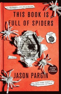 David Wong, Jason Pargin - This Book Is Full of Spiders, Häftad