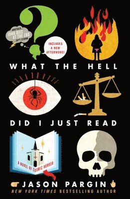 David Wong, Jason Pargin - What the Hell Did I Just Read, Häftad