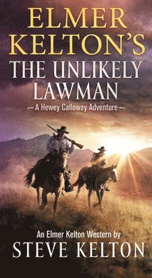 bokomslag Elmer Kelton's the Unlikely Lawman