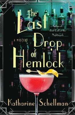 Katharine Schellman - The Last Drop of Hemlock, Inbunden