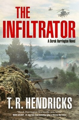 bokomslag The Infiltrator: A Derek Harrington Novel
