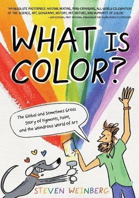 Steven Weinberg - What Is Color?, Inbunden