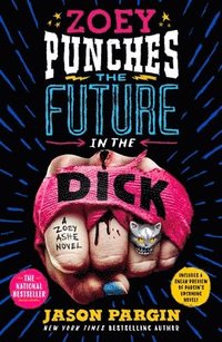 bokomslag Zoey Punches the Future in the Dick