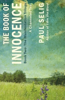 Paul Selig - Book of Innocence, Häftad