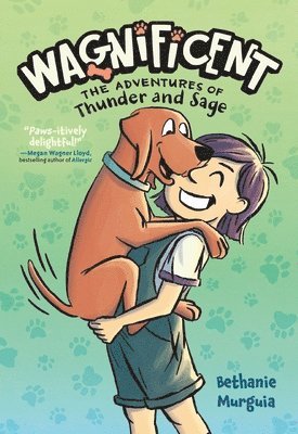 Wagnificent: The Adventures of Thunder and Sage 1