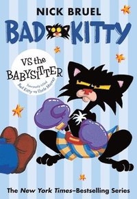 bokomslag Bad Kitty Vs The Babysitter (Paperback Black-And-White Edition)