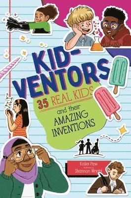 Kailei Pew - Kid-ventors, Inbunden