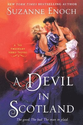 A Devil in Scotland: A No Ordinary Hero Novel 1