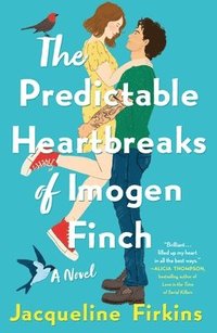 bokomslag The Predictable Heartbreaks of Imogen Finch
