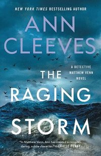 bokomslag The Raging Storm: A Detective Matthew Venn Novel