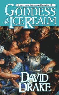 bokomslag Goddess of the Ice Realm: The Fifth Book in the Epic Saga of 'Lord of the Isles'