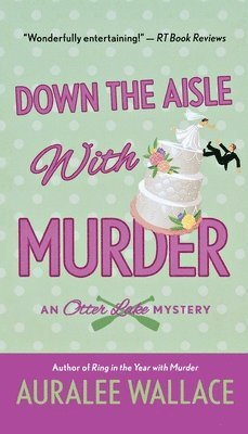 Down the Aisle with Murder 1