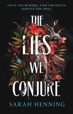 The Lies We Conjure 1