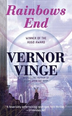 Vernor Vinge - Rainbows End, Häftad