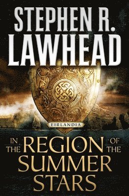 Stephen R. Lawhead - In the Region of the Summer Stars, Häftad