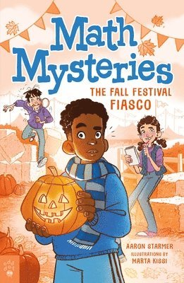 Math Mysteries: The Fall Festival Fiasco 1