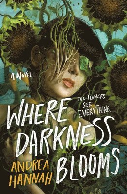 Where Darkness Blooms 1