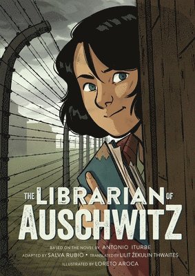 Librarian Of Auschwitz: The Graphic Novel 1