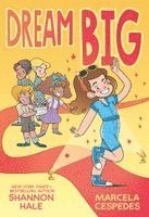 Dream Big