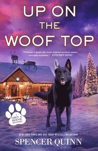 bokomslag Up on the Woof Top: A Chet & Bernie Mystery