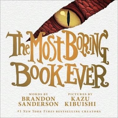 Brandon Sanderson - Most Boring Book Ever, Inbunden