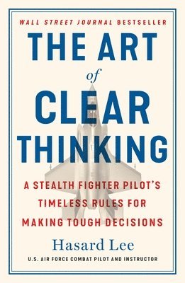 bokomslag The Art of Clear Thinking