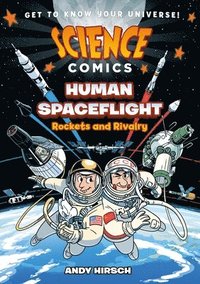 bokomslag Science Comics: Human Spaceflight: Rockets and Rivalry