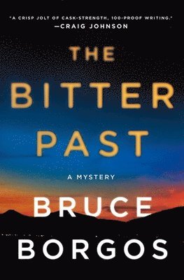 Bruce Borgos - The Bitter Past, Inbunden