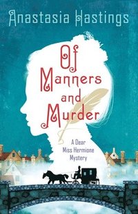 bokomslag Of Manners And Murder