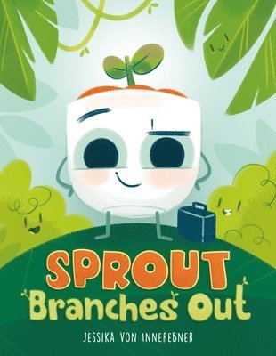 Jessika von Innerebner - Sprout Branches Out, Inbunden