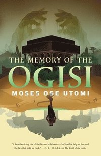 bokomslag The Memory of the Ogisi