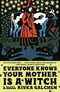 bokomslag Everyone Knows Your Mother Is a Witch