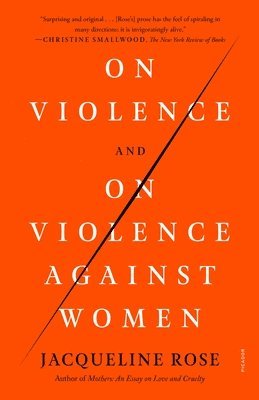 bokomslag On Violence and On Violence Against Women
