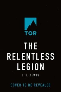 bokomslag The Relentless Legion